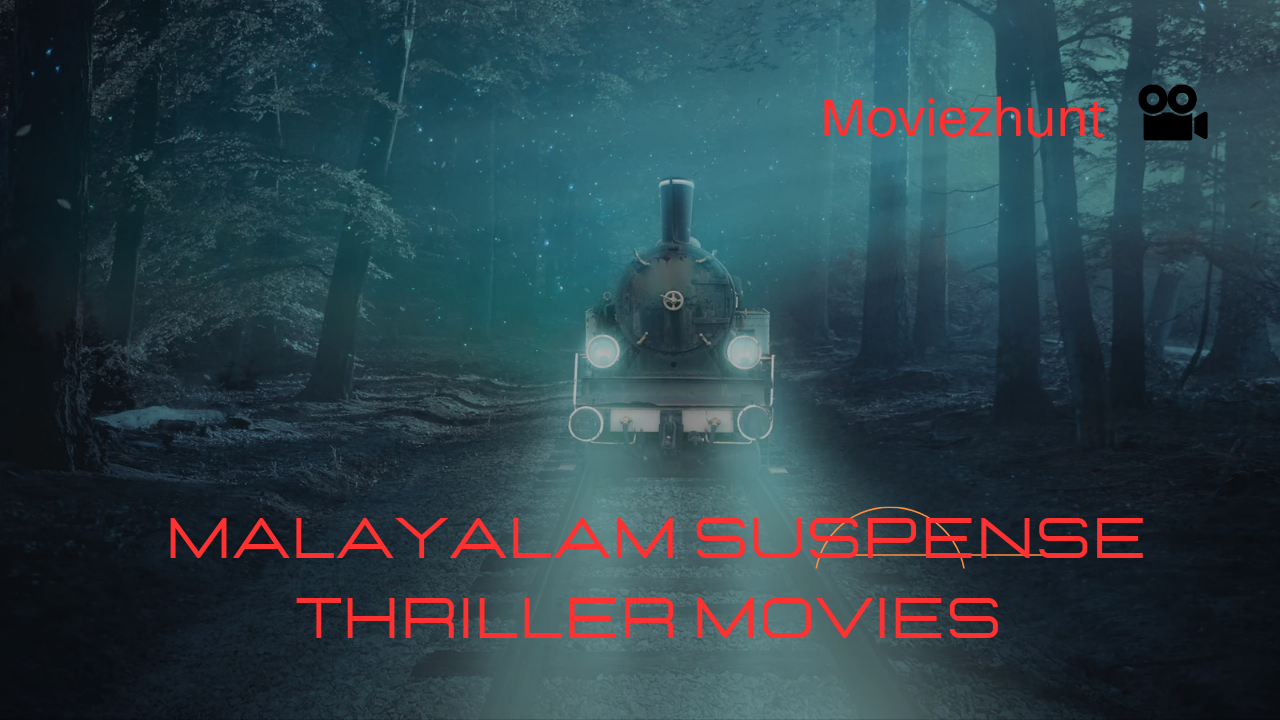 10 Best Malayalam Thriller movies: Part 1