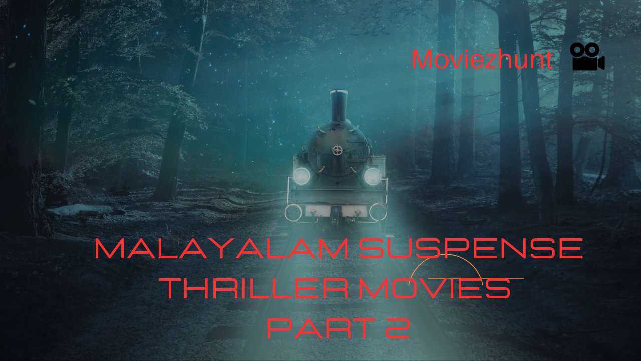10 Malayalam thriller movies : part 2