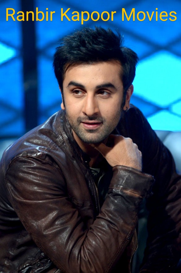 Top 10 Best Ranbir Kapoor movies list