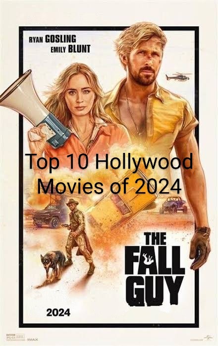 “Extraordinary Triumphs: The Top 10 Hollywood Movies of 2024 That Will Amaze and Inspire You!”