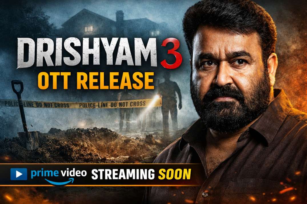 Drishyam 3 OTT Release Date: When and Where to Watch Mohanlal’s Malayalam Thriller Online